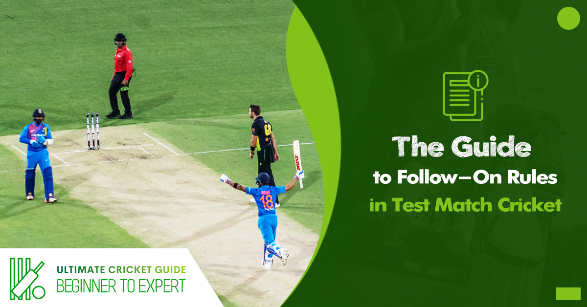 Guide to FollowOn Rule in Test Match Cricket